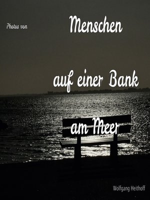 cover image of Menschen auf einer Bank am Meer